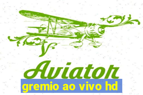 gremio ao vivo hd